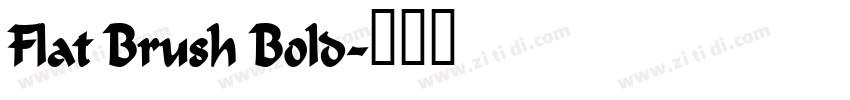 Flat Brush Bold字体转换 Flat Brush Bold字体转换